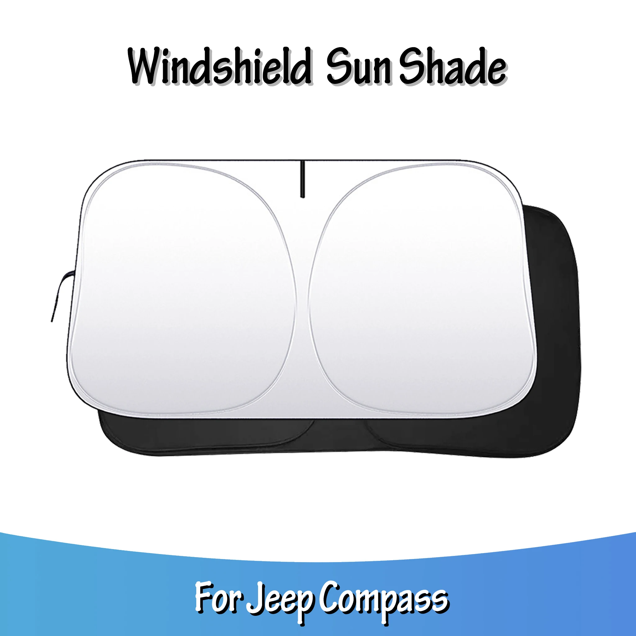 Car Windshield Sun Shade For Jeep Compass Sunshade Sun Visor Foldable Lightproof Protect Privacy Blocks UV Rays Auto Accessories