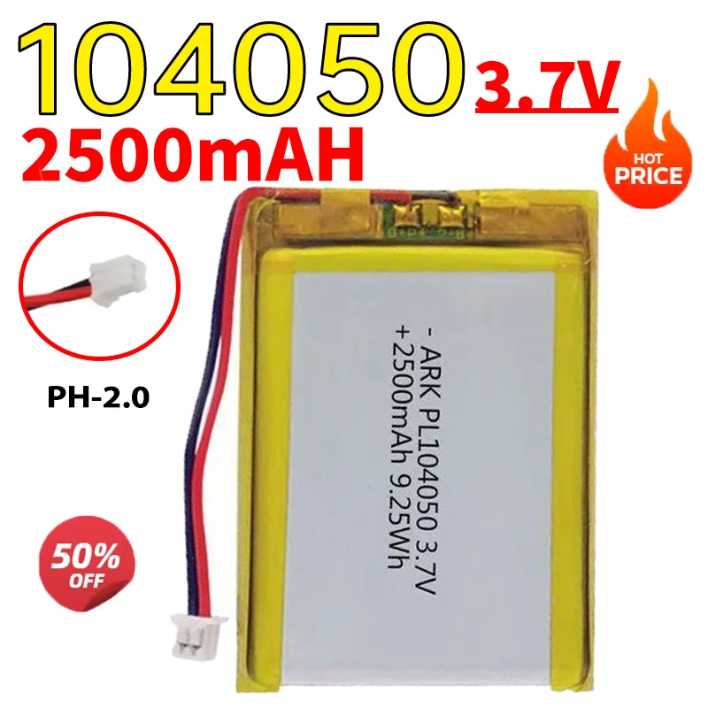 104050 3.7V 2500mAh Lithium Polymer Battery Rechargeable Li-Po Batteries Li-Ion Cells for GPS MP3 MP4 PDA Camera Beauty Device