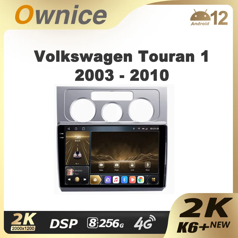 Ownice K6+ 2K for Volkswagen Touran 1 2003 - 2010 Car Radio Multimedia Video Player Navigation Stereo GPS Android 14 No 2din DVD