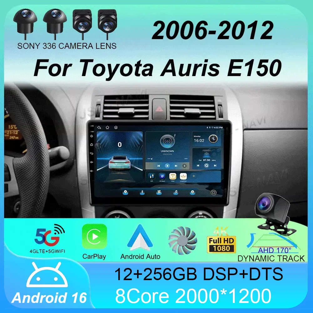 Car Radio Android 16 For Toyota Auris E150 2006 2007 2008 2009 2010 2011 2012 Multimedia Stereo Player Wireless Auto Carplay DVD