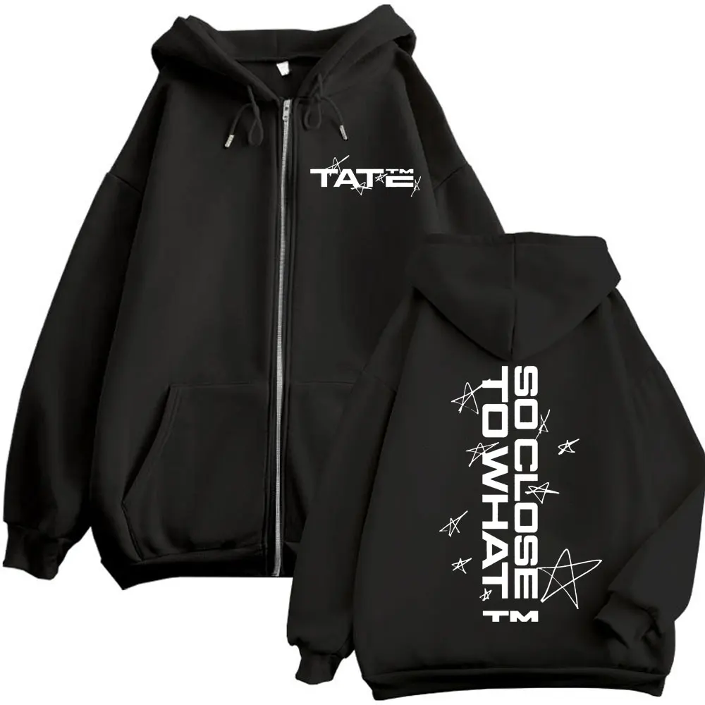 Tate McRae So Close To What Print Zipper Hoodie High Quality Fashion Zip Up Sweatshirt Men's Women's Oversized Fleece Pullovers