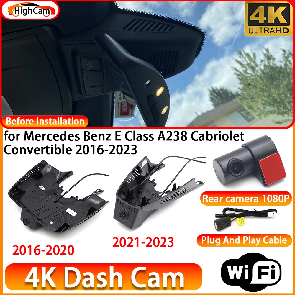 HighCam for Mercedes Benz E Class A238 Cabriolet Convertible 2016-2023 OEM 4K DVR Dash Cam Front Rear Camera WiFi Video Recorder