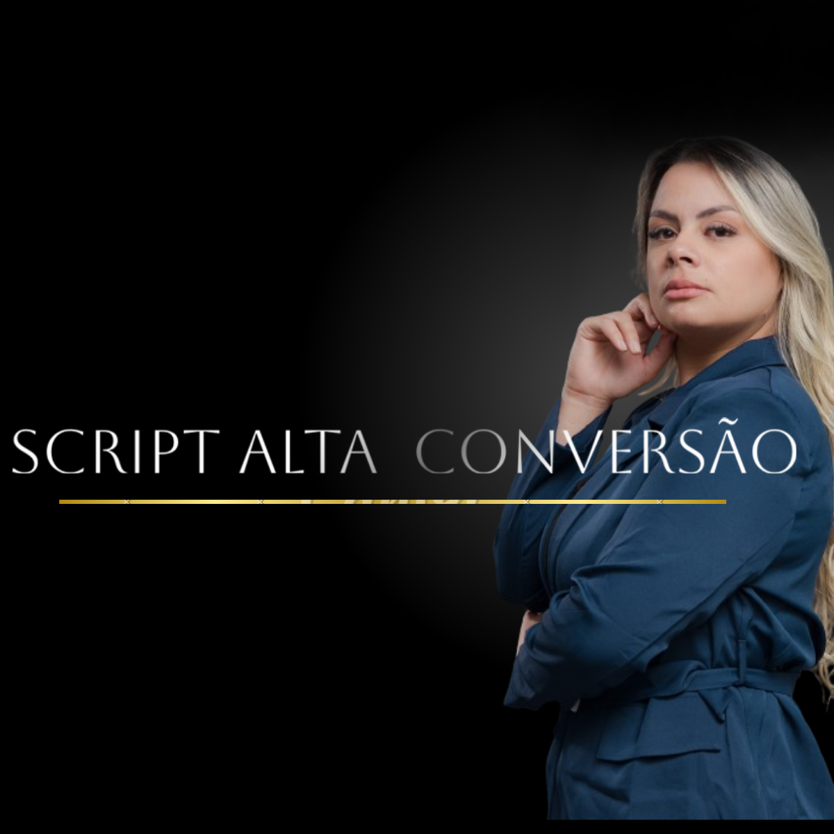 SCRIPT DE ALTA CONVERSÃO