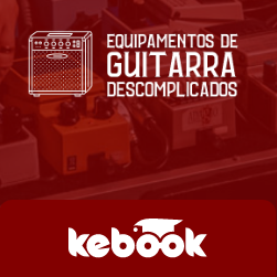 Equipamentos de Guitarra Descomplicados Por Nando Moraes