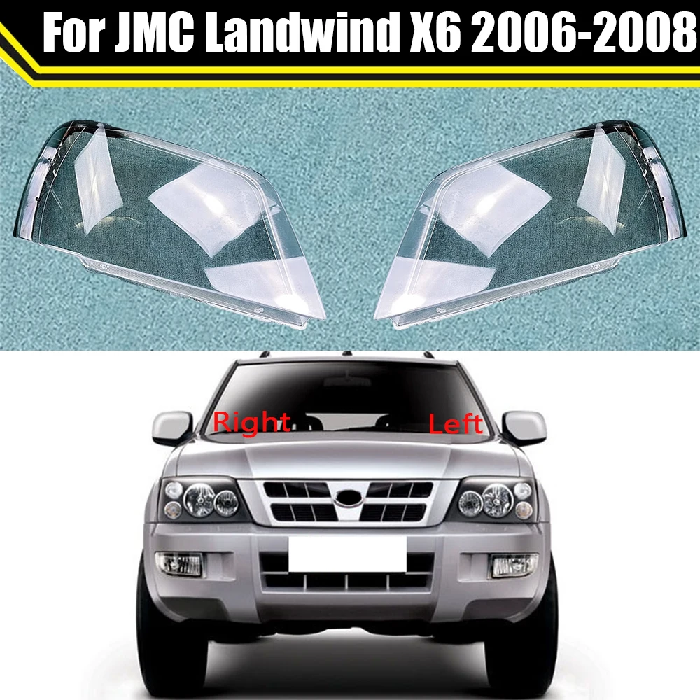 Car Headlight Cover Lens Glass Shell Headlamp Transparent Lampshade Auto Light Lamp Lampcover For JMC Landwind X6 2006-2008