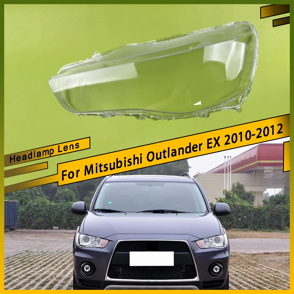 For Mitsubishi Outlander EX 2010 2011 2012 Car Headlight Lens Cover  Transparent Lampshade Clear Headlamp Cover Lamp Shell