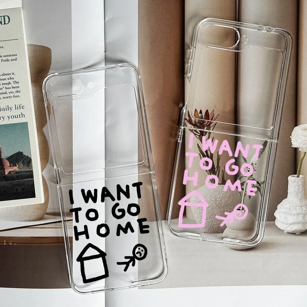Plain I WANT TO GO HOME Words Pattern Case for Samsung Galaxy Z Flip 7 5 8 Clear Shell Transparent Flip3 Flip6 4 INS Funda Para