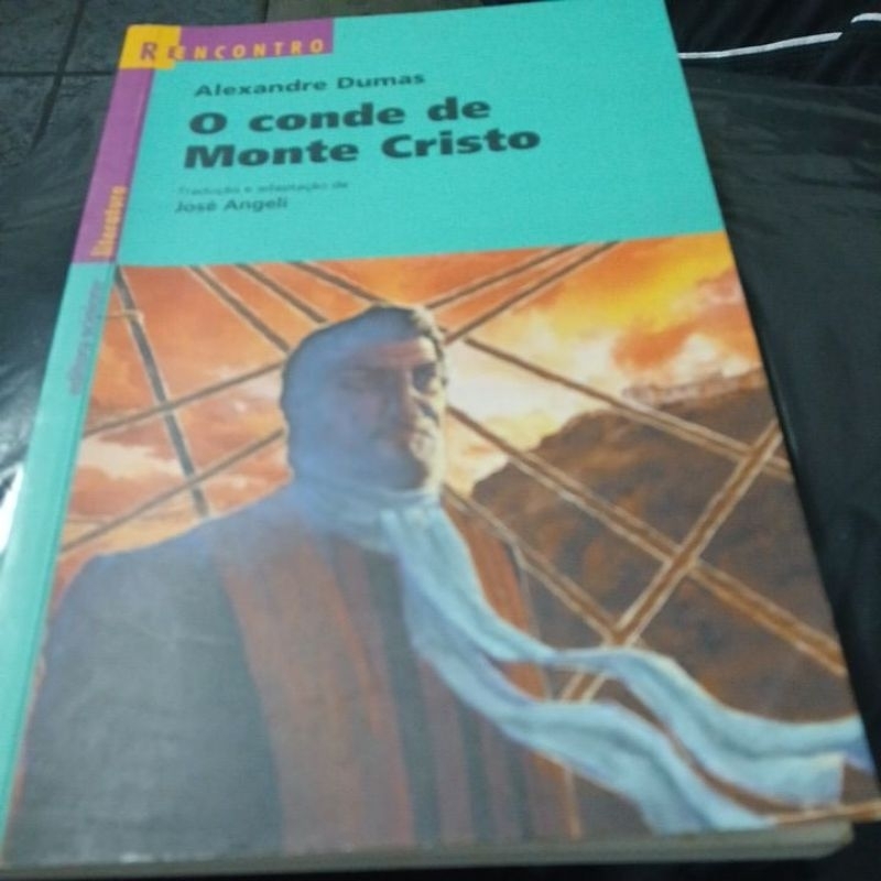 O Conde de Monte Cristo (série reencontro) Alexandre Dumas/José Angeli
