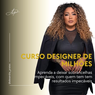 DESIGNER DE MILHÕES - COM ALEXANDRA PRATES