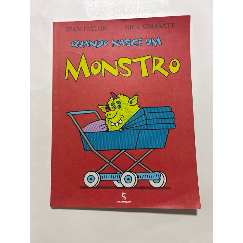 Livro Quando Nasce um Monstro – Sean Taylor e Nick Sharratt | Literatura Infantil | Salamandra