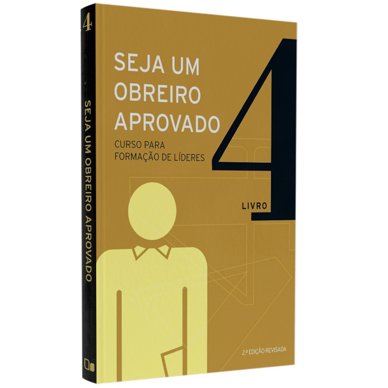 Livro Seja um Obreiro Aprovado | Vol. 4 | Equipe Sean