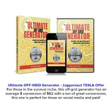 Ultimate OFF-GRID Generator - Juggernaut TESLA Offer