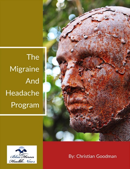 The Migraine And Headache Program! - Blue Heron Health News