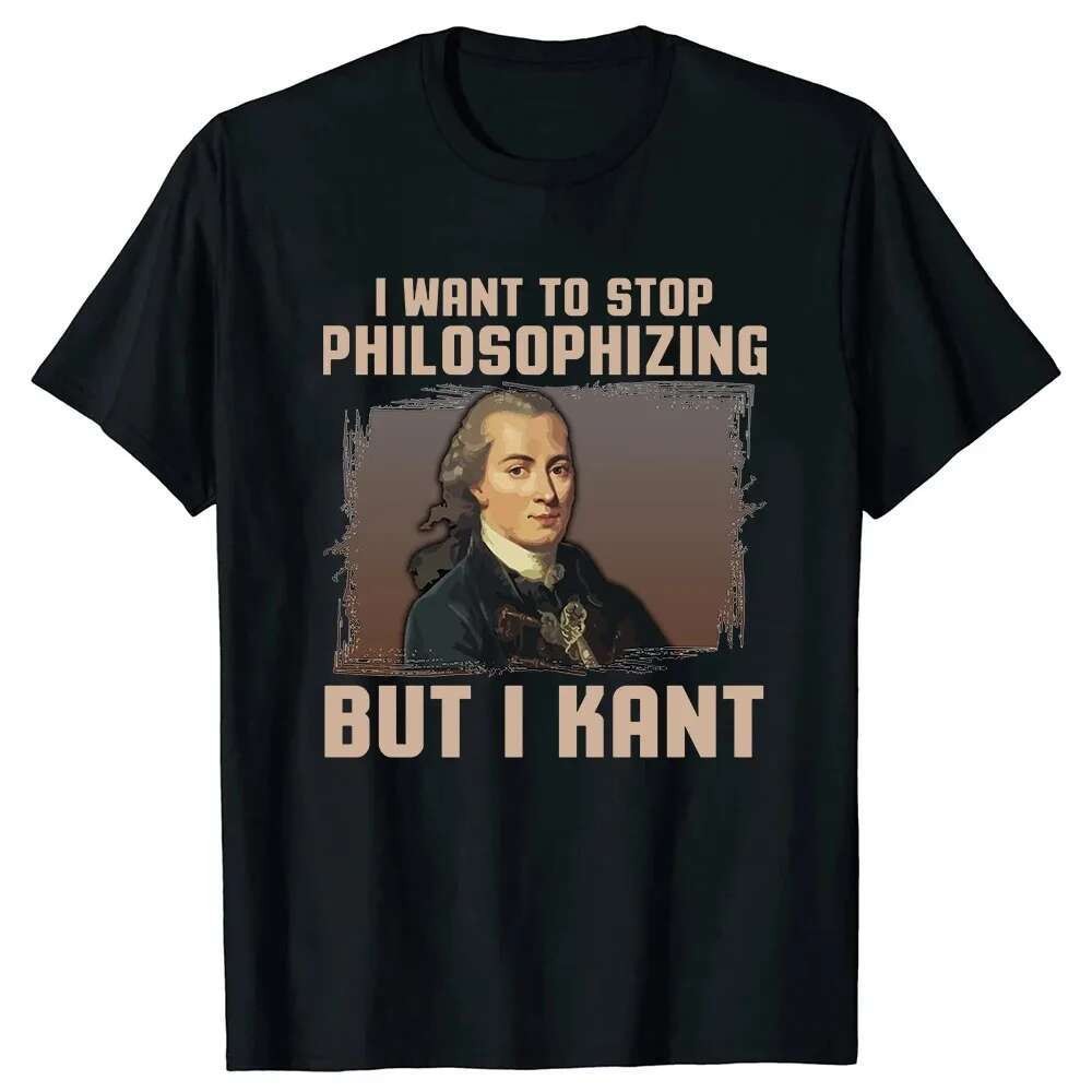 Philosophy T Shirts But I Kant Stop Philosophizing Tee Men Tops Round Neck Short-Sleeve Fashion Clothing Casual Basic