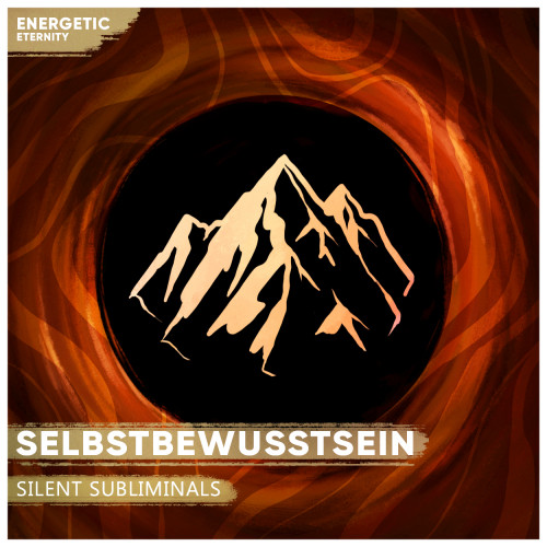 Silent Subliminals Selbstbewusstsein - Für mentale Stärke