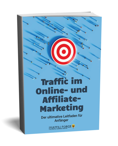 Leitfaden für mega Traffic im Online- und Affiliatemarketing