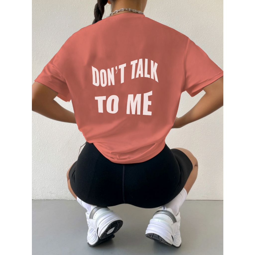 Camiseta Street Wear Old School Feminina Estilosa Estampada Estampa Costas Silk Frase Don't Talk To