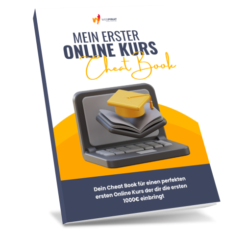 Eigenen Online Kurs Erstellen: Cheat Book (Gratis Buch)