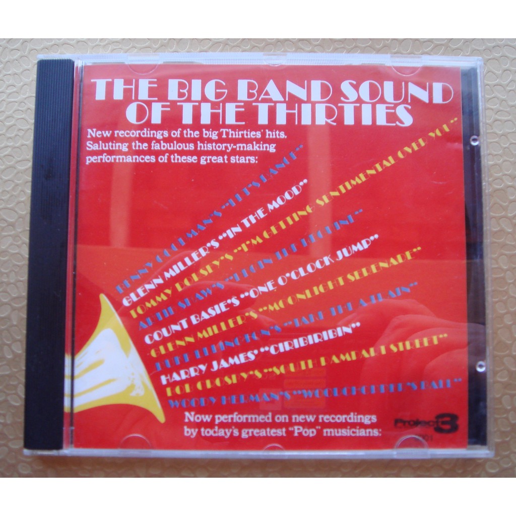 C D - The Big Band Sound Of The Thirties -