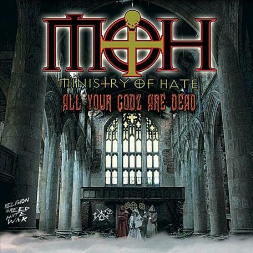 CD MINISTRY OF HATE - ALL YOUR GODZ ARE DEAD NEW