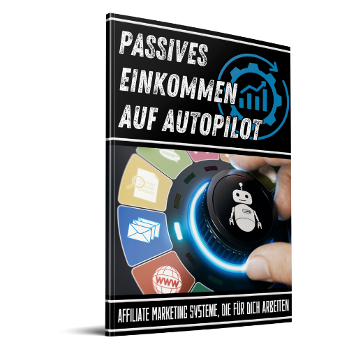 Passives Einkommen auf Autopilot