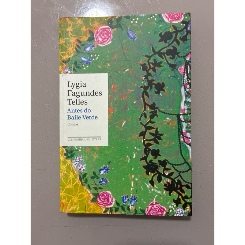 📚 Antes do Baile Verde – Lygia Fagundes Telles | Contos