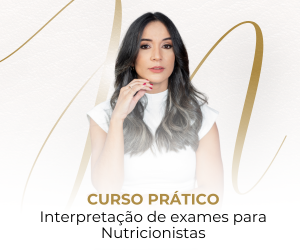 Curso prático de Interpretação de exames para Nutricioni...