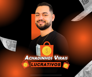 Achadinhos Virais Lucrativos