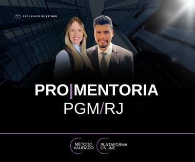 Mentoria PGM/RJ - Ciclo 1