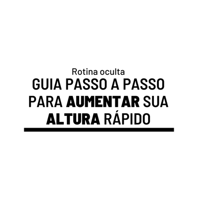 GUIA PARA AUMENTAR ALTURA
