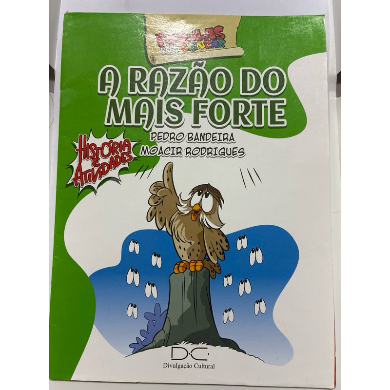 A Razão do Mais Forte – Pedro Bandeira | Fábulas para Rimar