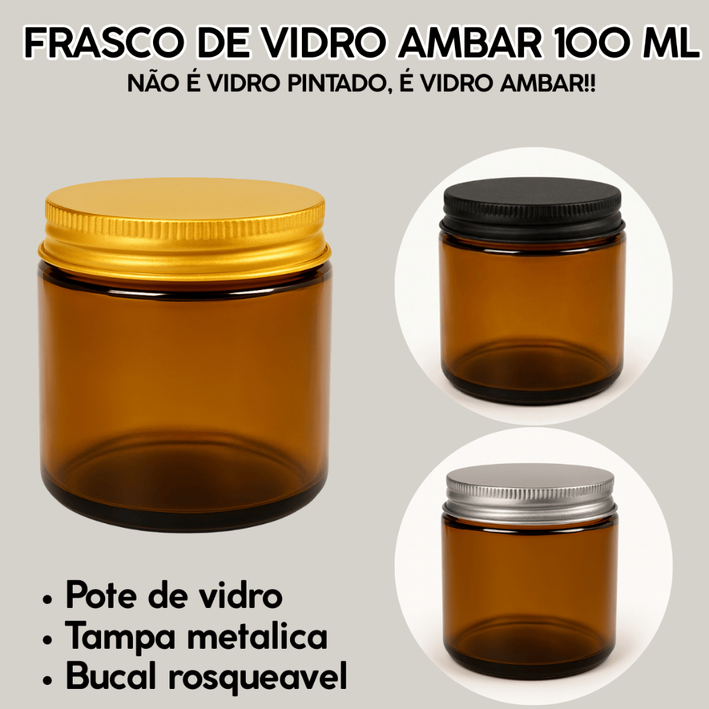 Kit 25 Potes de Vidro 100 ML Âmbar para Velas Artesanais Cremes Tampa de Metal Dourada Preta Prata