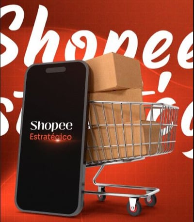 SHOPEE ESTRATÉGICO