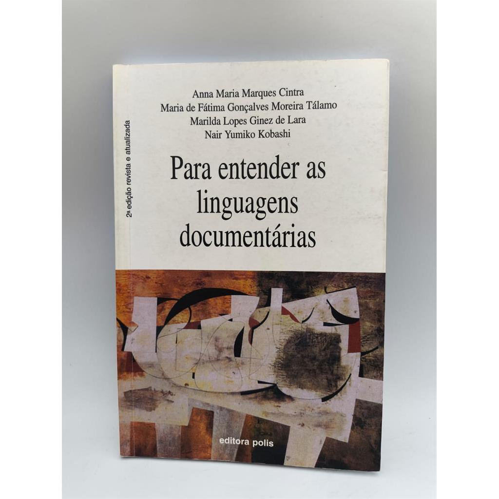 Para Entender As Linguagens Documentarias autor Anna Maria Marques Cintra