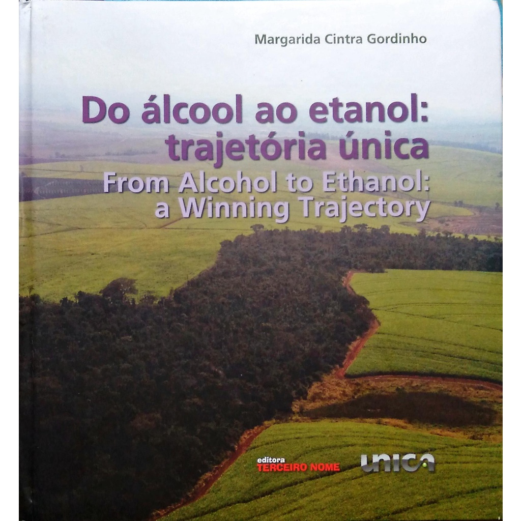 Do Álcool Ao Etanol - Trajetória Única - Bolíngue - Margarida Cintra Gordinho