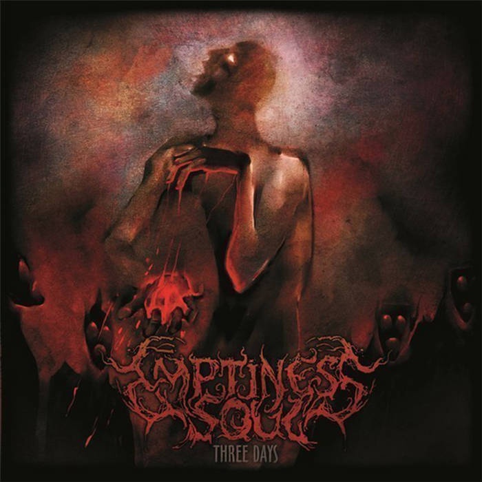 EMPTINESS SOUL - THREE DAYS (METALLIC MEDIA RECORDS / DEPRESSIVE BLACK METAL)