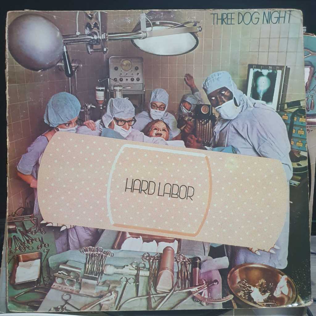 Lp Three Dog Night Hard Labor 1974 Exx Estado capa co algum desgaste nas bordas