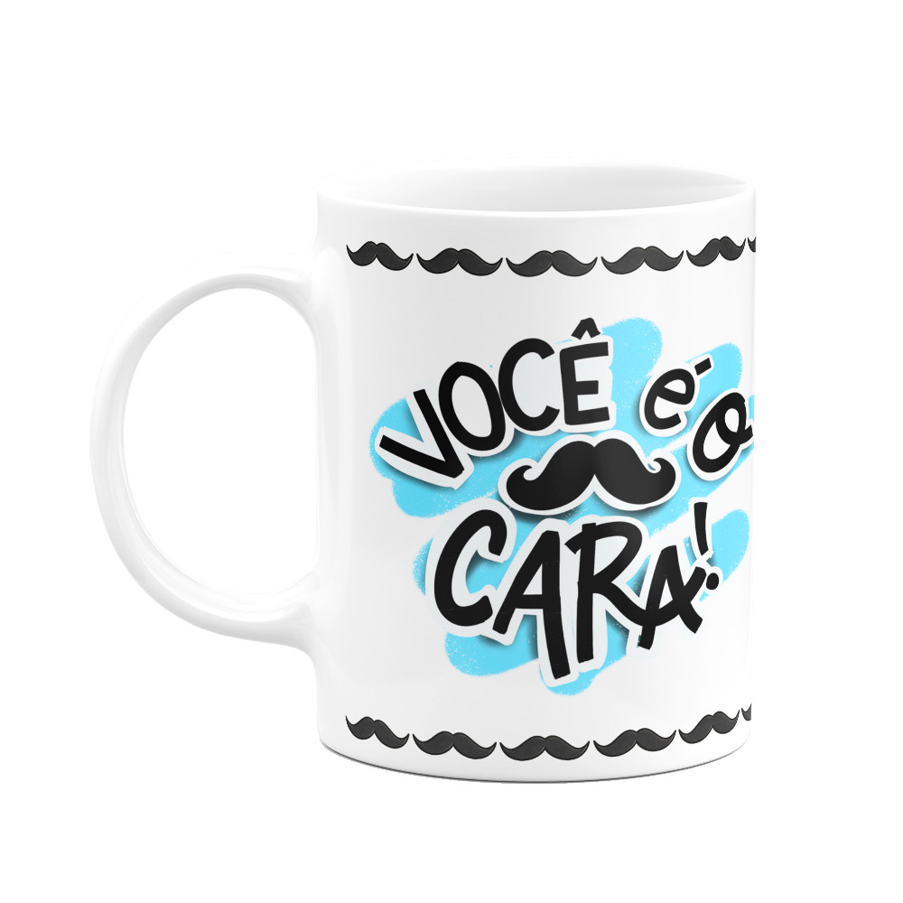 Caneca Pais - Você é o cara - Feliz dia dos pais
