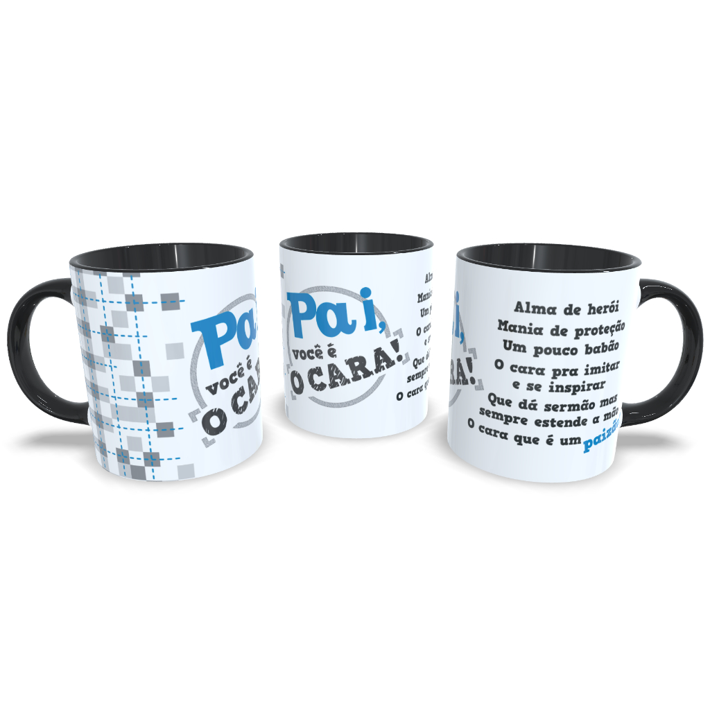 Caneca de Cerâmica/Porcelana 325ml - Dia dos Pais - Pai você é o cara declaração Paizão