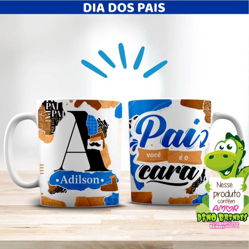 Caneca dia dos pais - Pai você é o cara