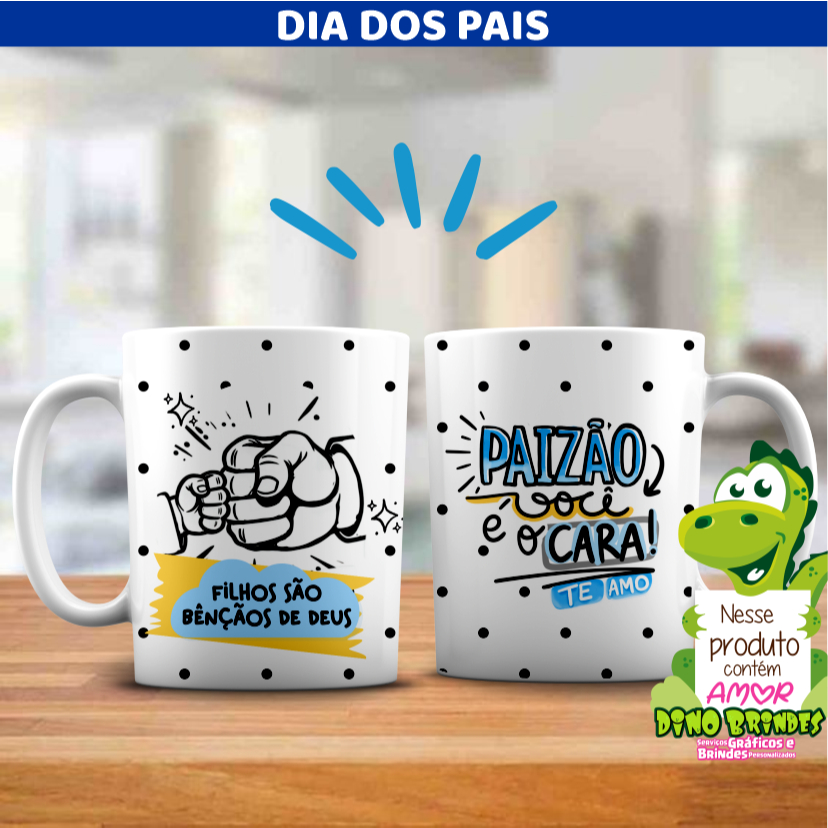 Caneca Paizão você é o cara - Dia dos pais