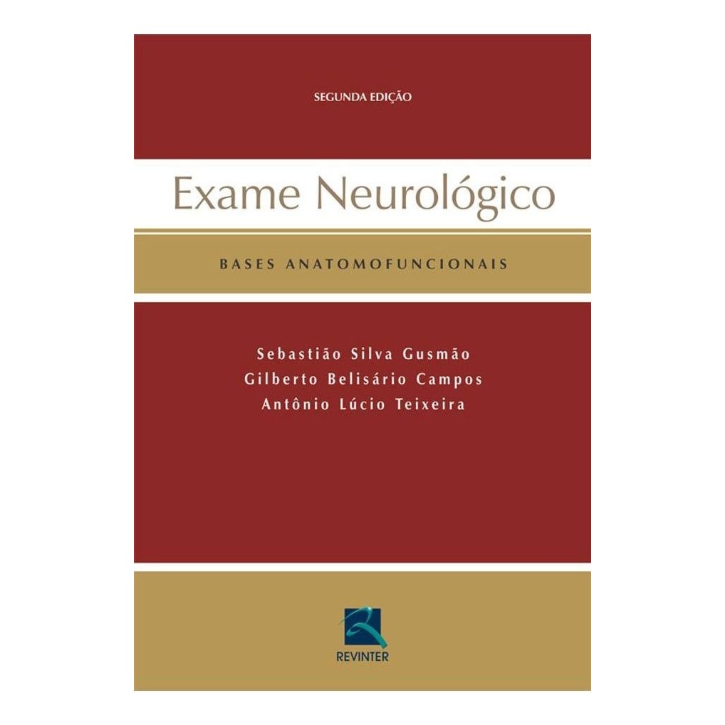 Livro Exame Neurológico Bases Anatomofuncionais - Gusmão