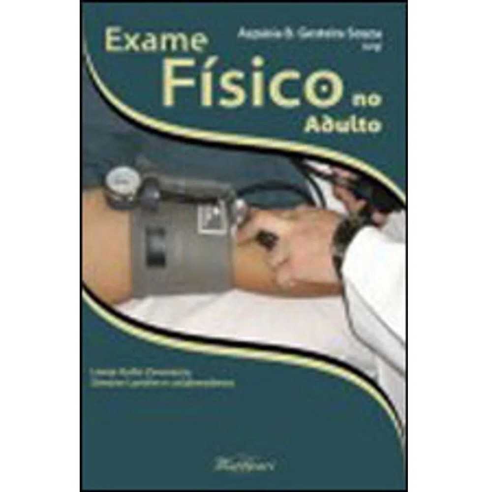 Livro - Exame Fisico No Adulto
