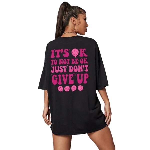 CAMISETA UNISSEX ESTAMPA PERSONALIZADA IT'OK GIVE UP