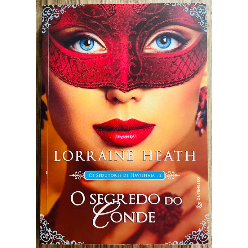 Livro: O Segredo do Conde - Lorraine Heath