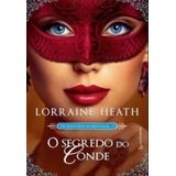 O Segredo do Conde - Os sedutores de Havisham- vol. 2 autor Lorraine Heath