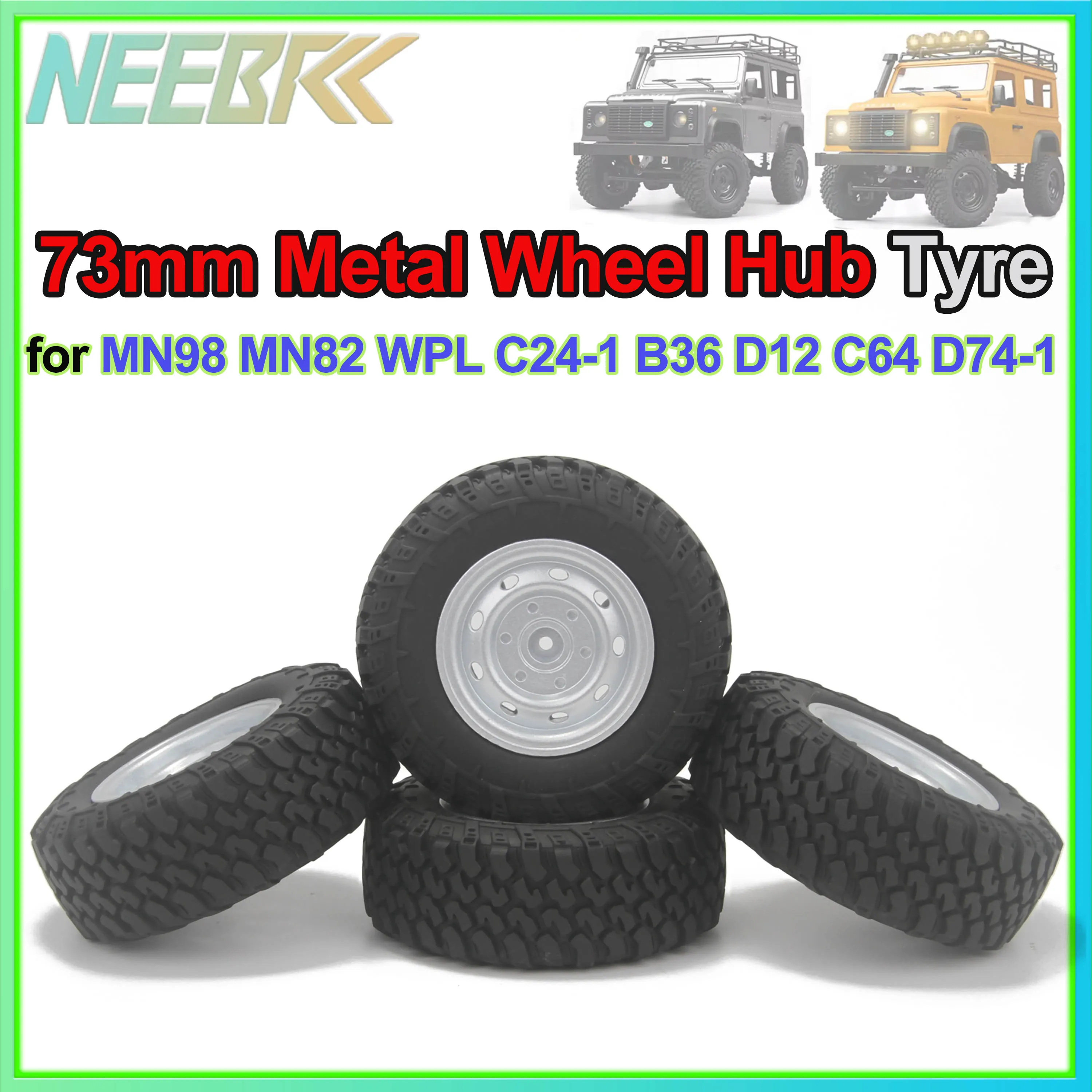4PCS 73mm Crawler Off Road Rubber Tires Metal Wheel Hub 5mm Hex for RC Car MN98 MN82 WPL C24-1 B36 D12 C64 D74-1 Upgrade Parts