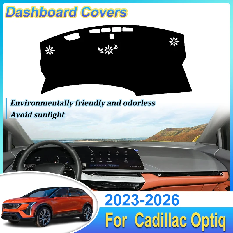 For Cadillac Optiq 2025 Accessories 2023 2024 2026 Dashboard Mat Cover Dash Carpet Dashmat Liner Sunshades Anti Sun Stickers Pad