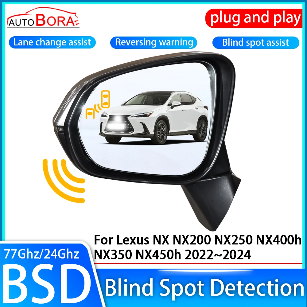 Car Blind Spot Detection System BSD Sensor Drive Rear Mirror Monitoring for Lexus NX NX200 NX250 NX400h NX350 NX450h 2022~2024