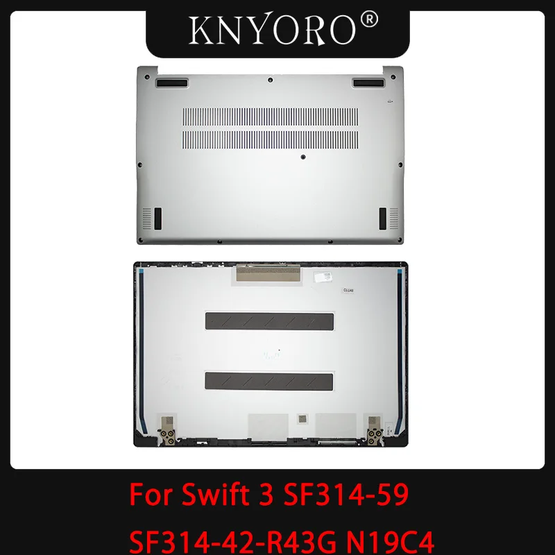 New Laptop Case for Swift 3 SF314-59 SF314-42-R43G N19C4 LCD Screen Back Cover Top Case Upper Bottom Case Cover Housing Silver